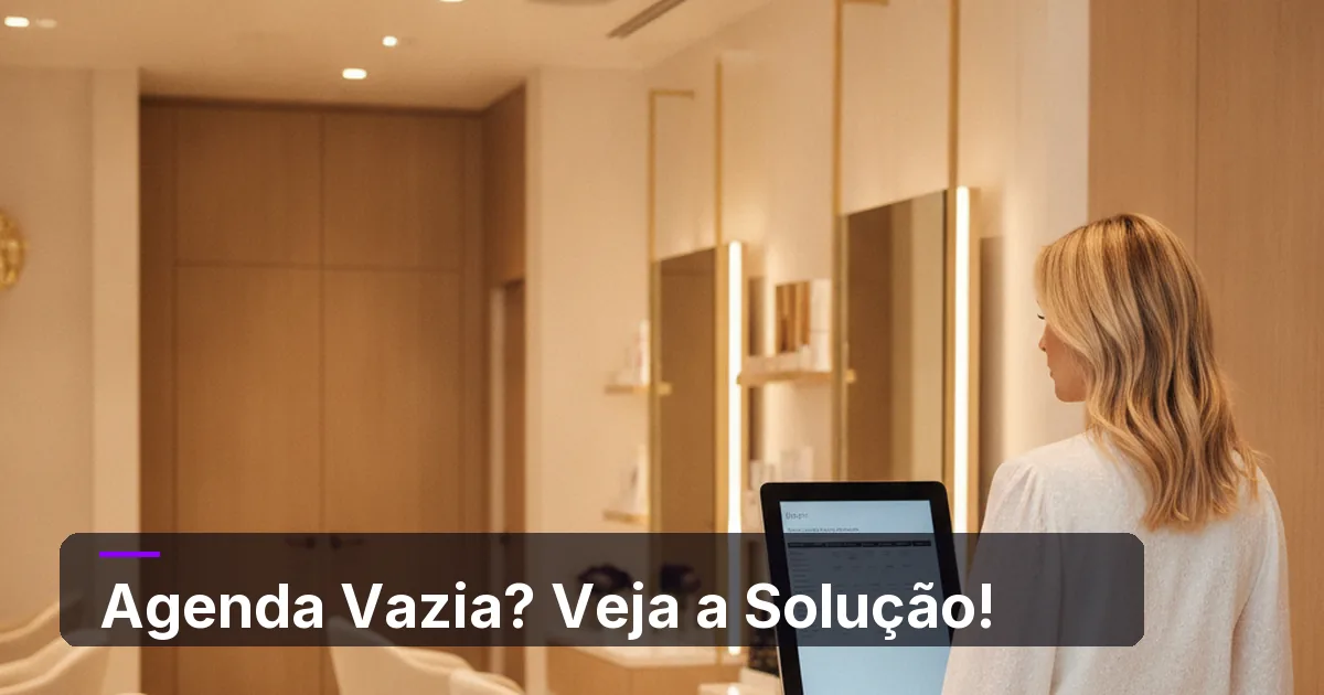 Agenda Vazia? Estratégias de Marketing Digital para Salão