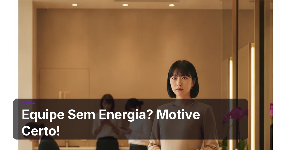 Equipe que Não Engaja? Como Motivar Profissionais de Salão