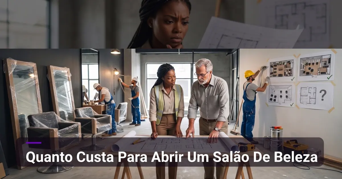 Quanto Custa Abrir um Salão de Beleza? Errar essa Conta Pode Comprometer o Negócio Antes da Inauguração